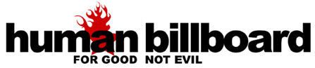 human billboard for good not evil